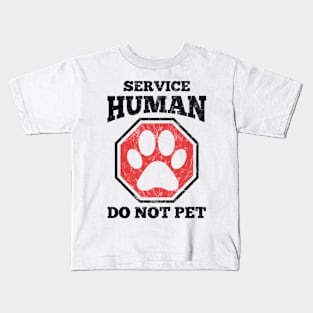 Service Human Do Not Pet Womens Kids T-Shirt
